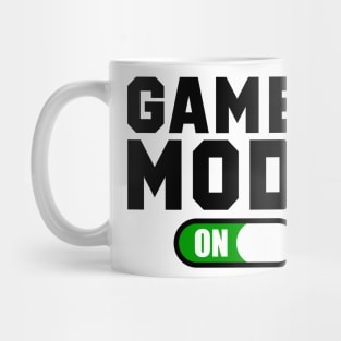 Gamer mode ON Mug